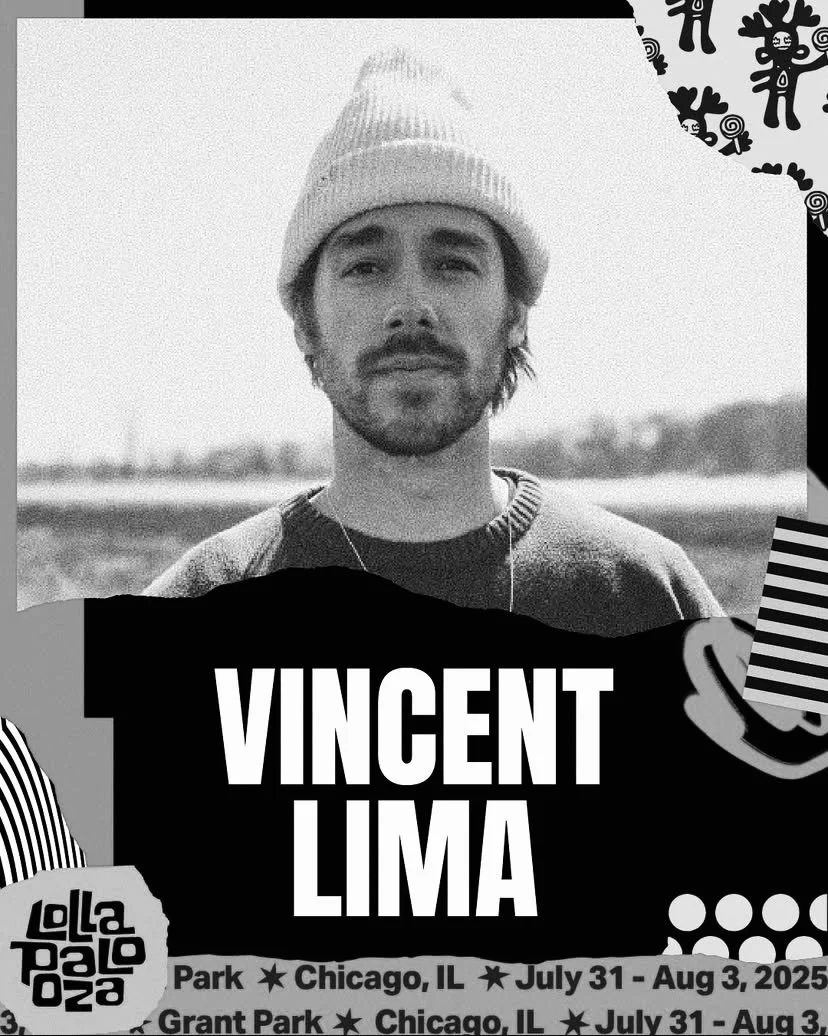 Lollapalooza w/ Vincent Lima