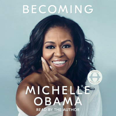 Narrated by Michelle Obama