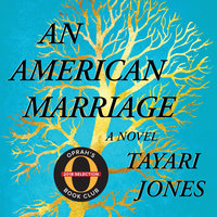 An American Marriage A Novel By Tayari Jones Narrated by Sean Crisden &amp; Eisa Davis