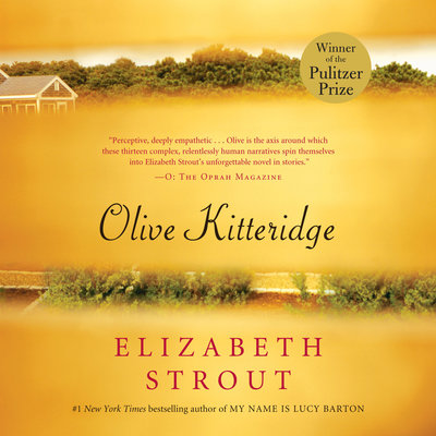 Olive Kitteridge Fiction By Elizabeth Strout Narrated by Kimberly Farr 