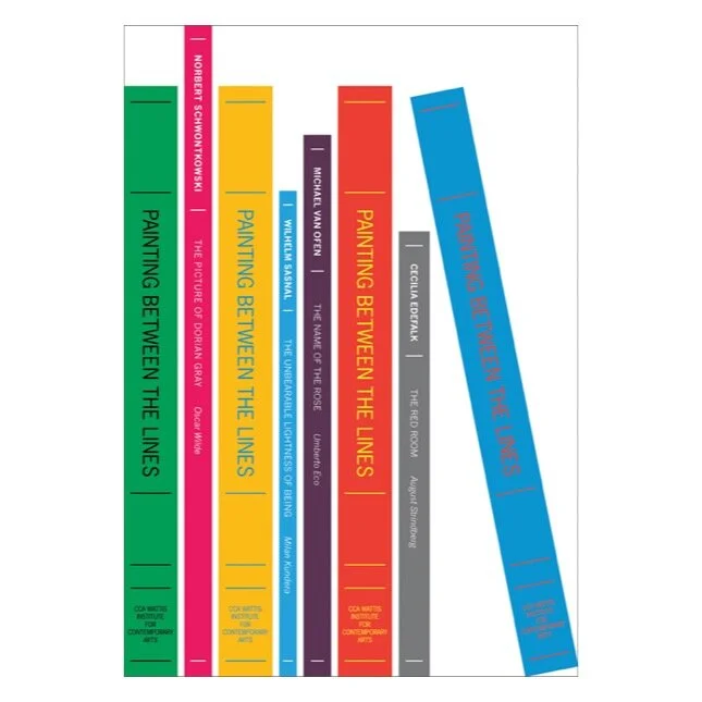 PAINTING BETWEEN THE LINES  Text by Jens Hoffman, Art by Laylah Ali, Marcel Dzama, Cecilia Edefalk, Laura Owens, Clare Rojas...