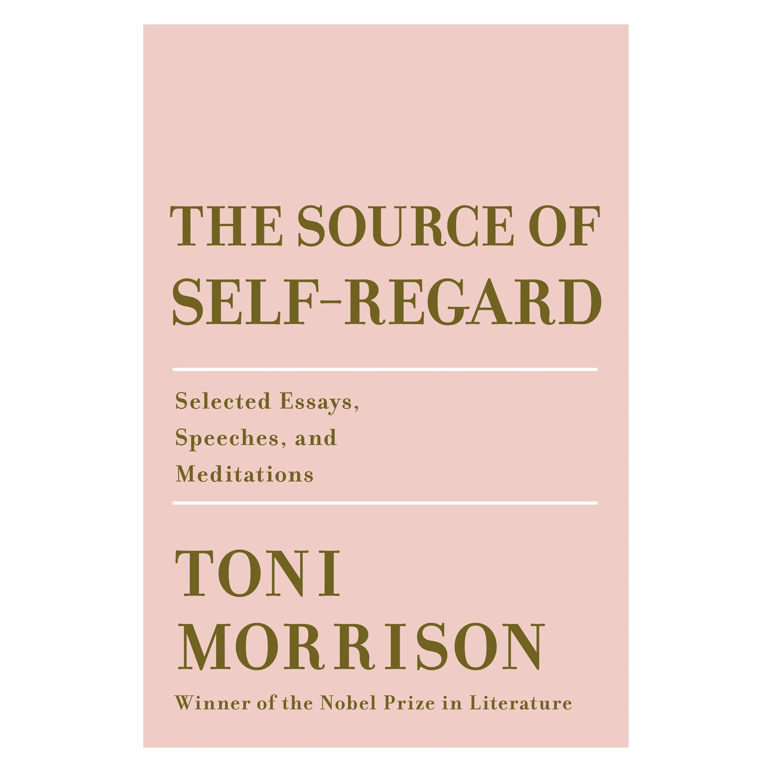 The Source of Self-Regard by Toni Morrison