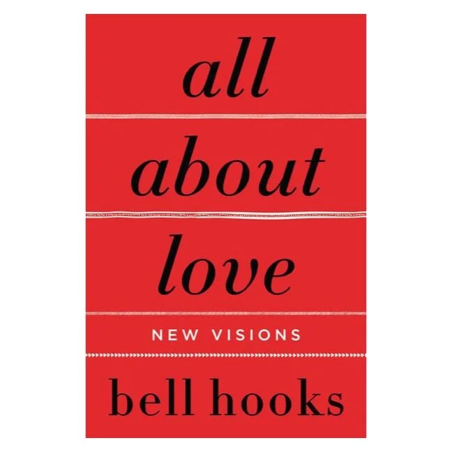 all about love: new visions by bell hooks