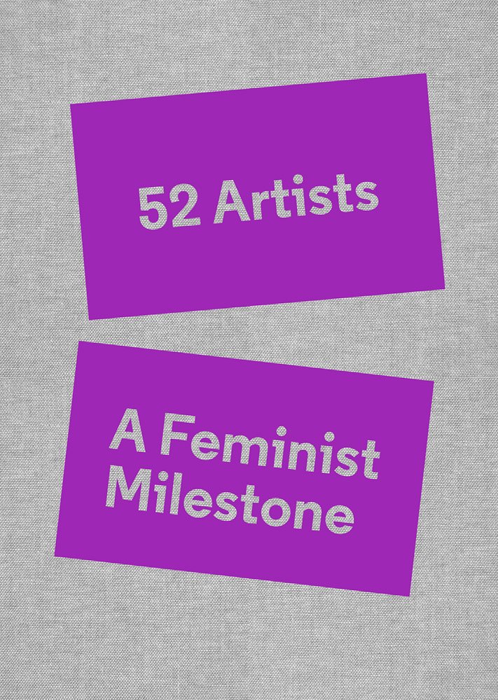 52ArtistsAFeministMilestone.jpg