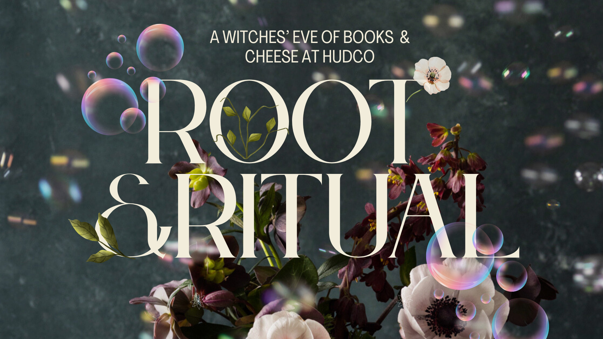 Root &amp; Ritual: A Witches’ Eve of Books &amp; Cheese at HudCo