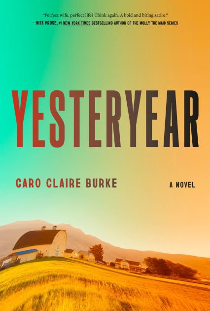 PB Book Club - Yesteryear by Caro Claire Burke