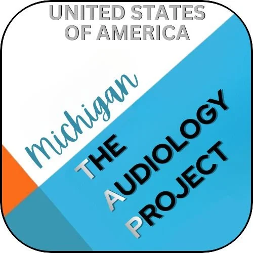 Michigan TAP — THE AUDIOLOGY PROJECT