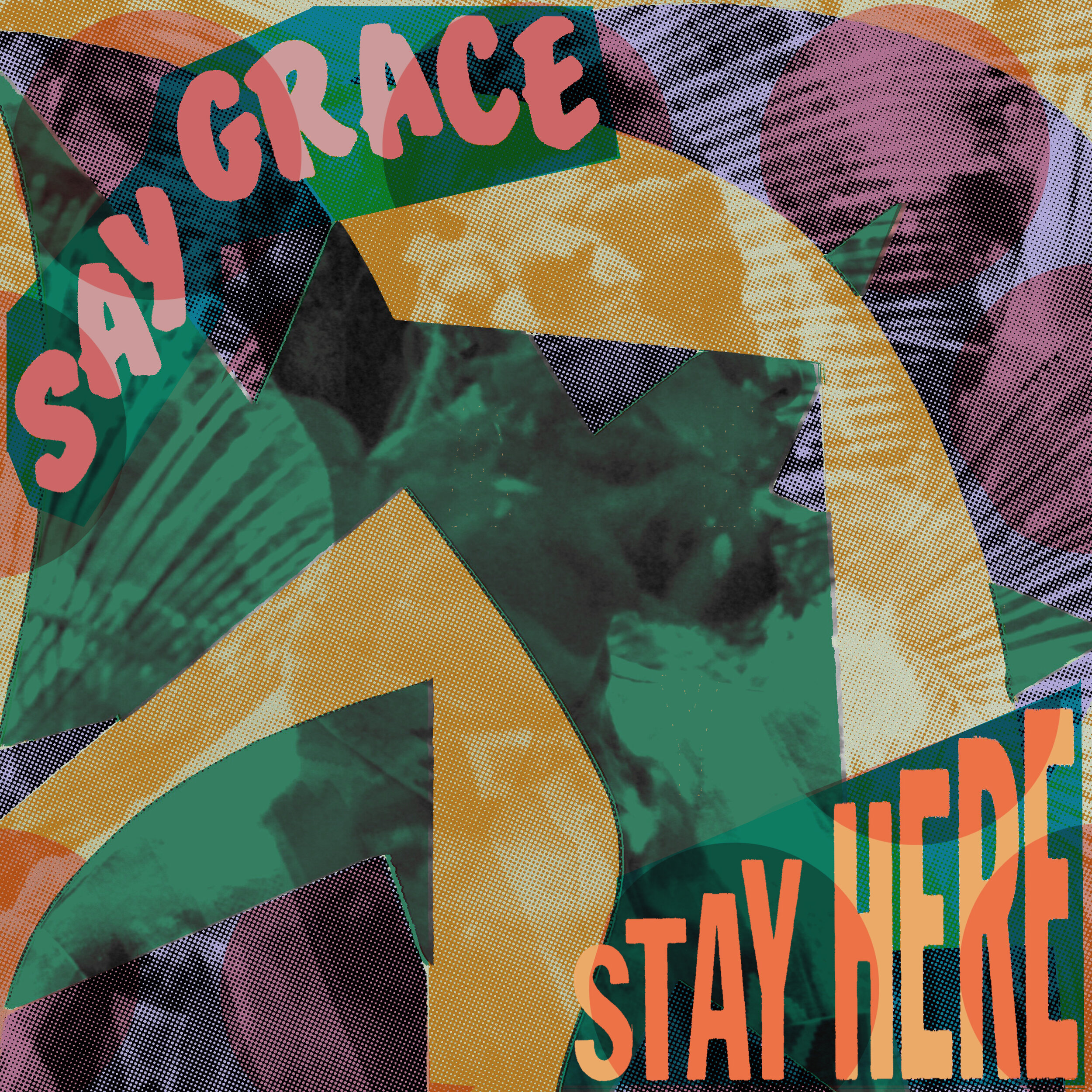 Say Grace/Stay Here
