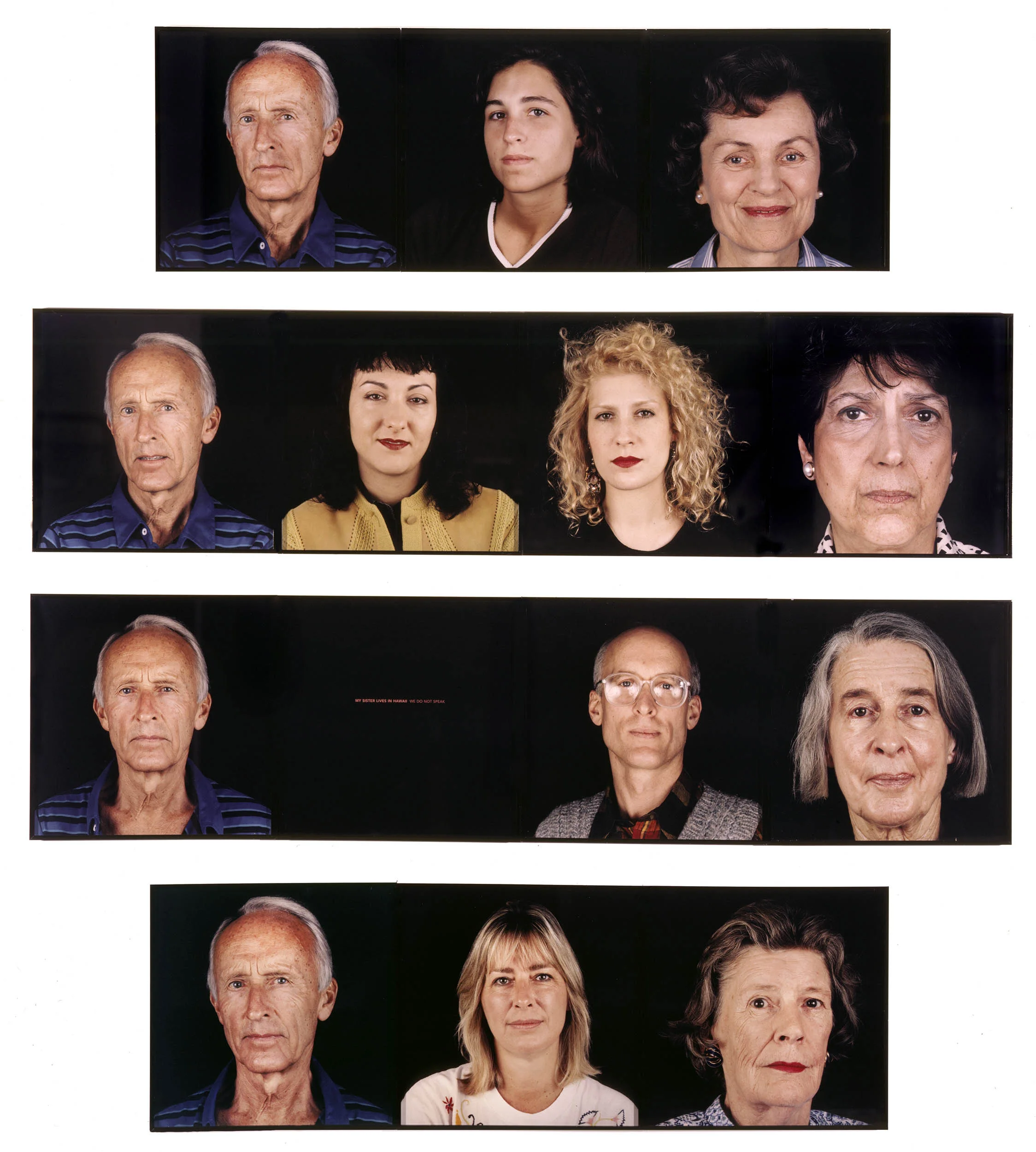 My Father, His Wives, and the Children They Had Together , 68” x 60” The text panel reads, "My sister lives in Hawaii. We do not speak." 1997