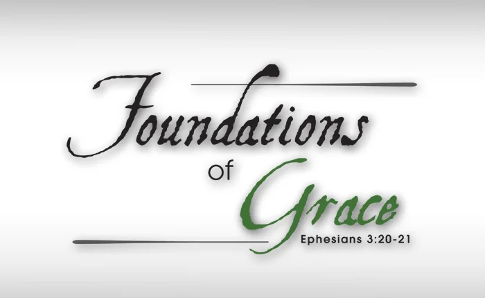 Upcoming Foundations of Grace Seminar