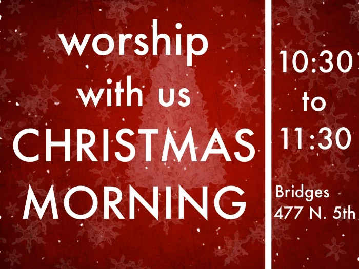 Worship Christ with us on Christmas Morning