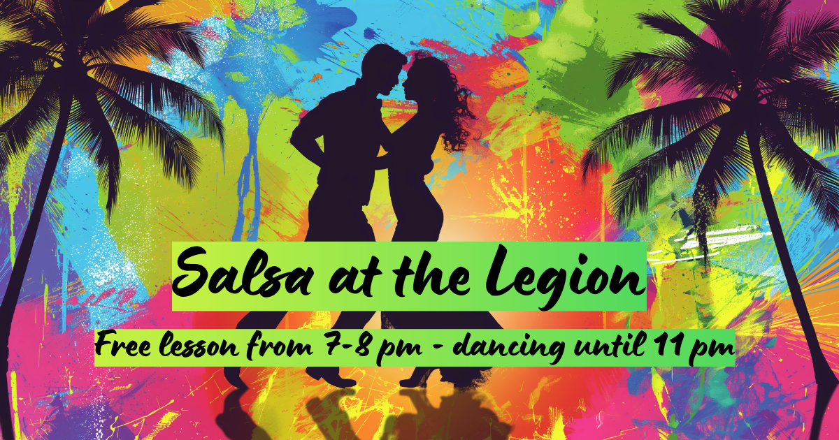 Salsa at the Legion - Lesson from 7-8PM