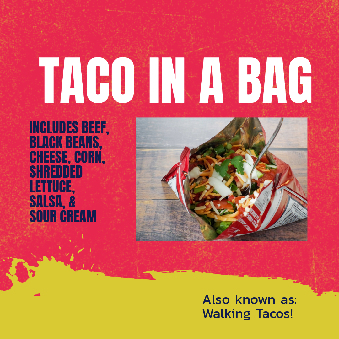 Taco in a Bag (Walking Tacos) - Friday, April 10