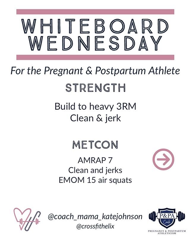 #whiteboardwednesday for the Pregnant &amp; Postpartum Athlete!

Strength day today!

One of the most common questions I receive is if it&rsquo;s ok to still oly lift during pregnancy and how soon can you start lifting postpartum.

Pregnant:
I typica