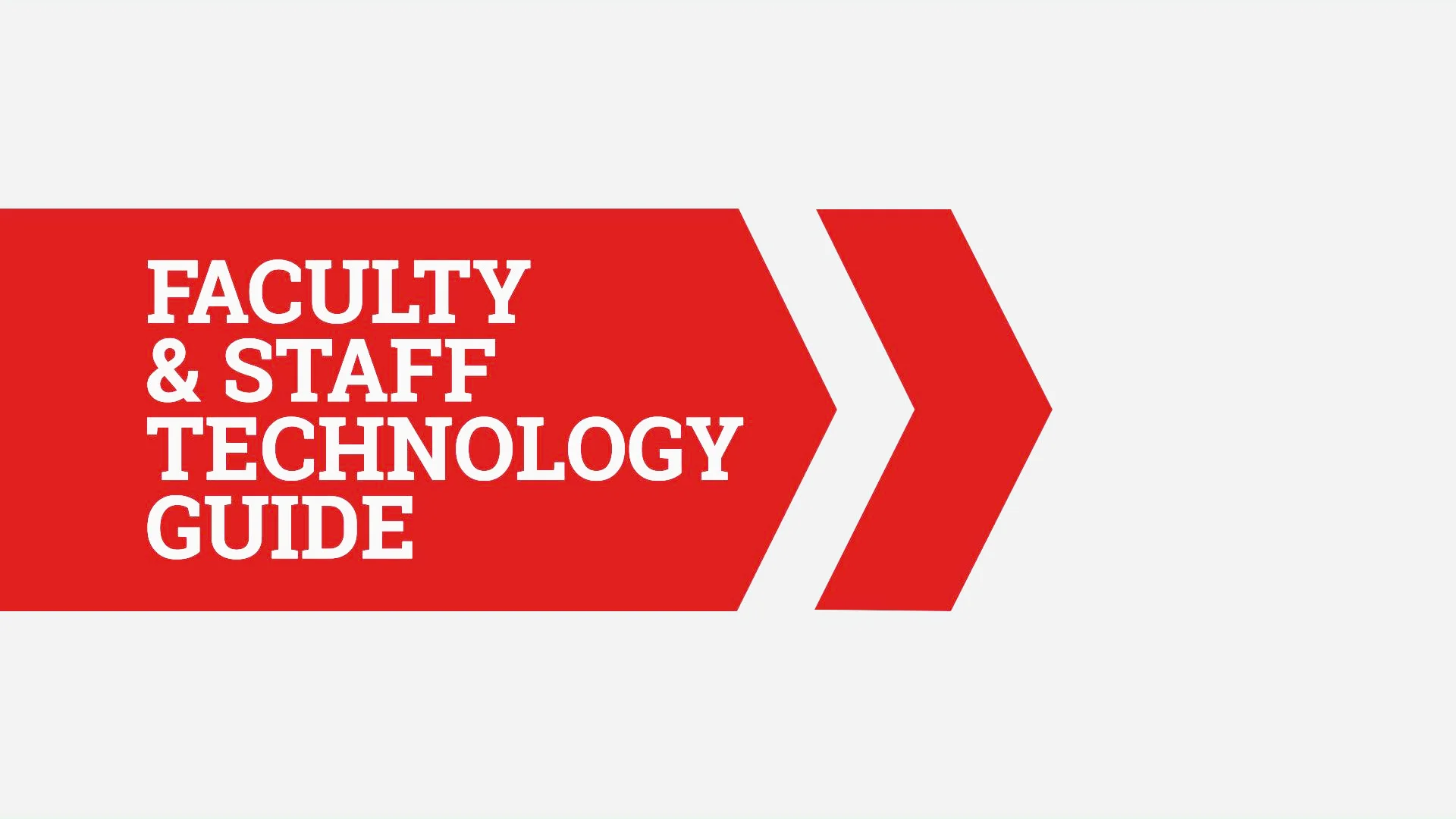 New Faculty & Staff Orientation Technology Guide 2018