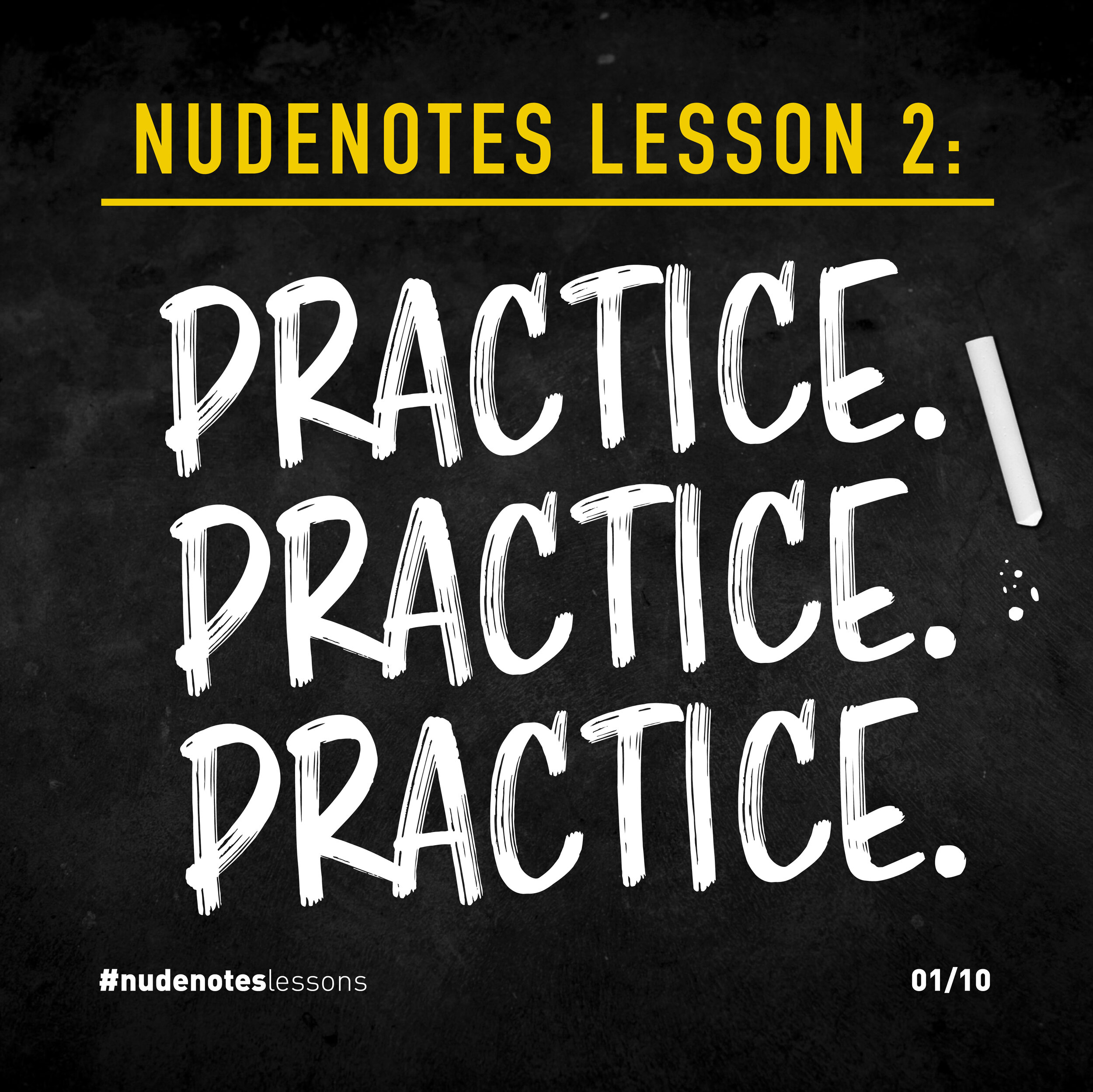 Practice.Practice.Practice._NudenotesLesson_1.jpg