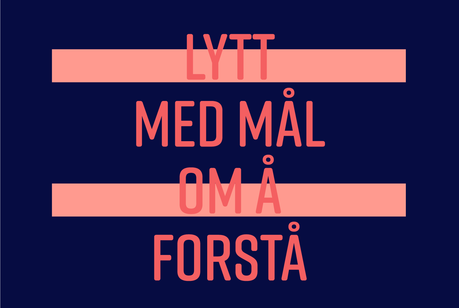 Sitat. Lytt med mål om å forstå. Grafikk.