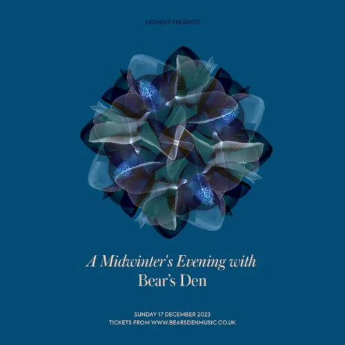 Bear's Den announce live stream of their intimate Union Chapel show, 'A Midwinter's Evening With Bear's Den' + 'Secret Encore' in association with CALM