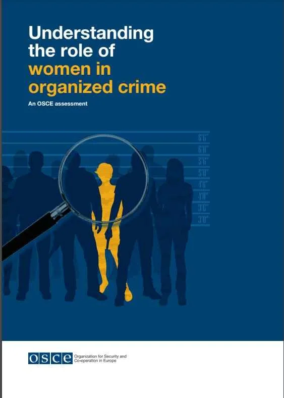 Understanding the Role of Women in Organized Crime