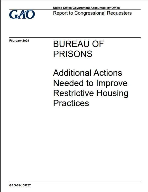 Bureau of Prisons: Additional Actions Needed to Improve Restrictive Housing Practices