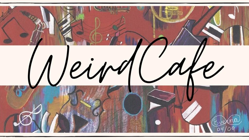 Weird Café