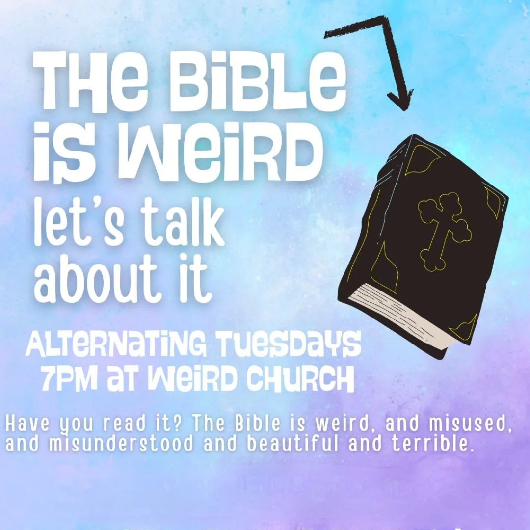 The Bible is Weir