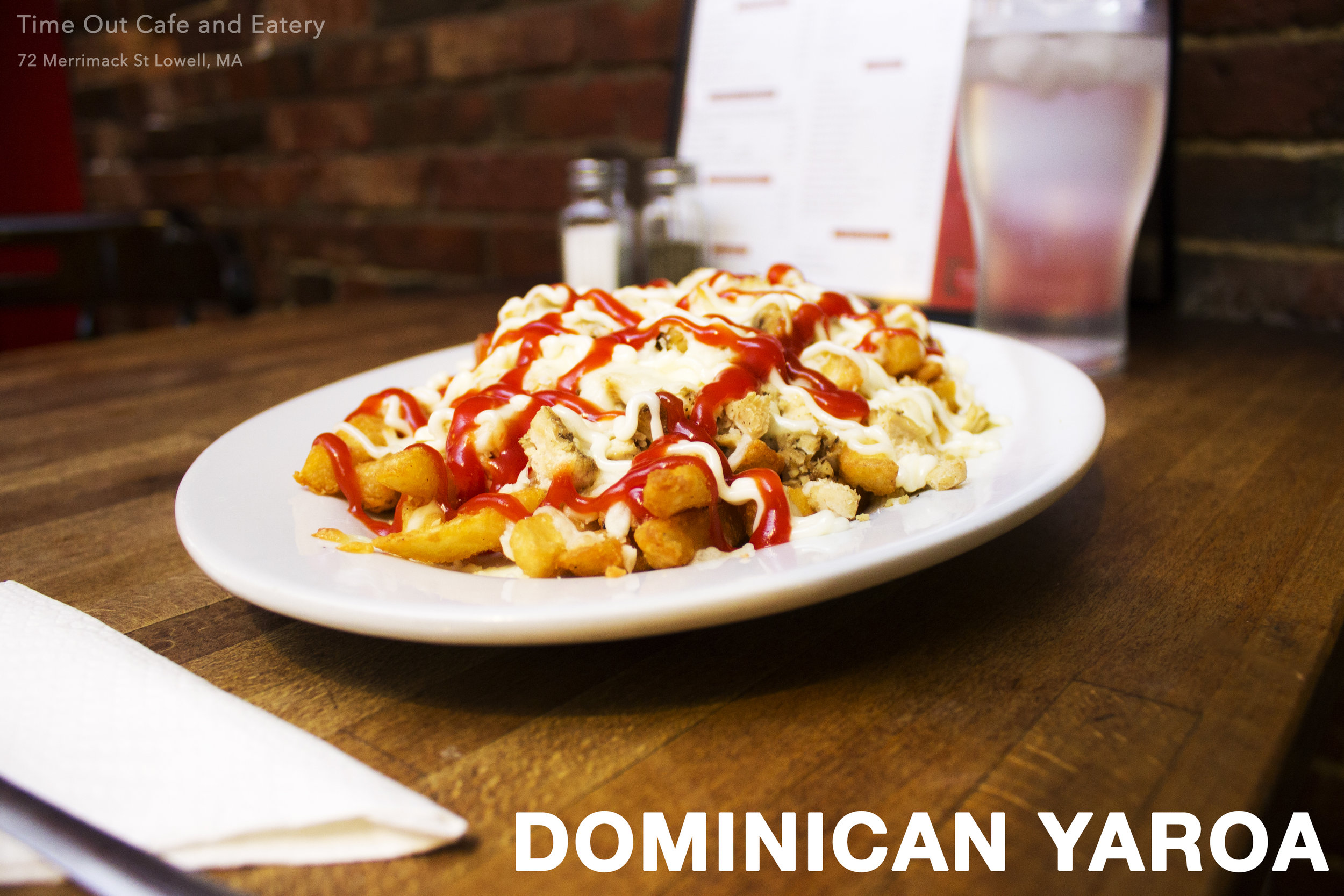 Dominican_Yaroa_Timeoutcafe_72_merrimack_St_Lowell_MA.jpg