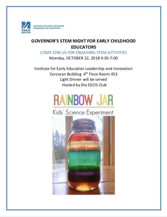 STEM NIGHT FOR EARLY CHILDHOOD EDUCATORS At THE UMASS BOSTON INSTITUTE FOR EARLY EDUCATION LEADERSHIP AND INNOVATION 