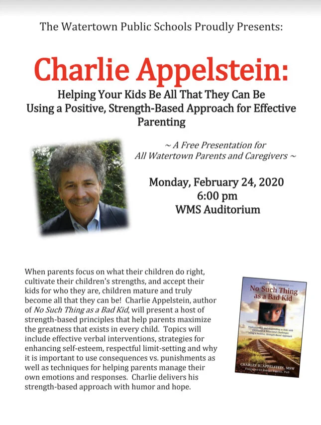 Watertown Public Schools Proudly Presents  Helping Your Kids Be All That They Can Be: Using a Positive, Strength-Based Approach for Effective Parenting