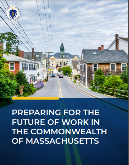  Child Care Discussed in New Report:  "PREPARING FOR THE FUTURE OF WORK IN THE COMMONWEALTH OF MASSACHUSETTS”