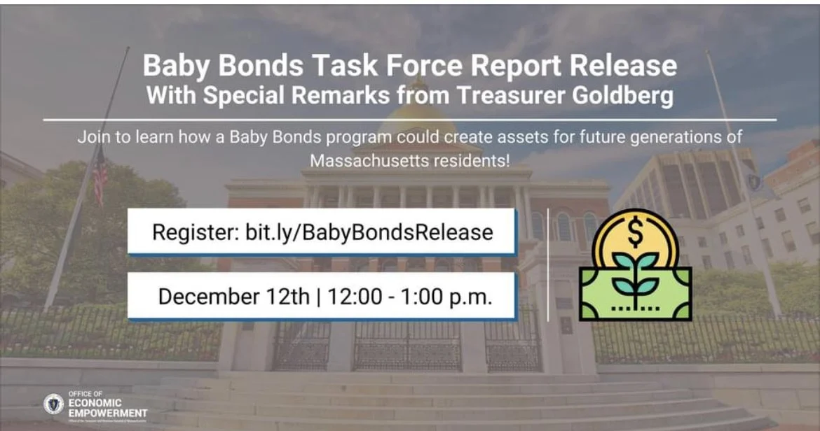 Baby Bonds Task Force Report Release with Treasurer Goldberg Happening on Dec 12th
