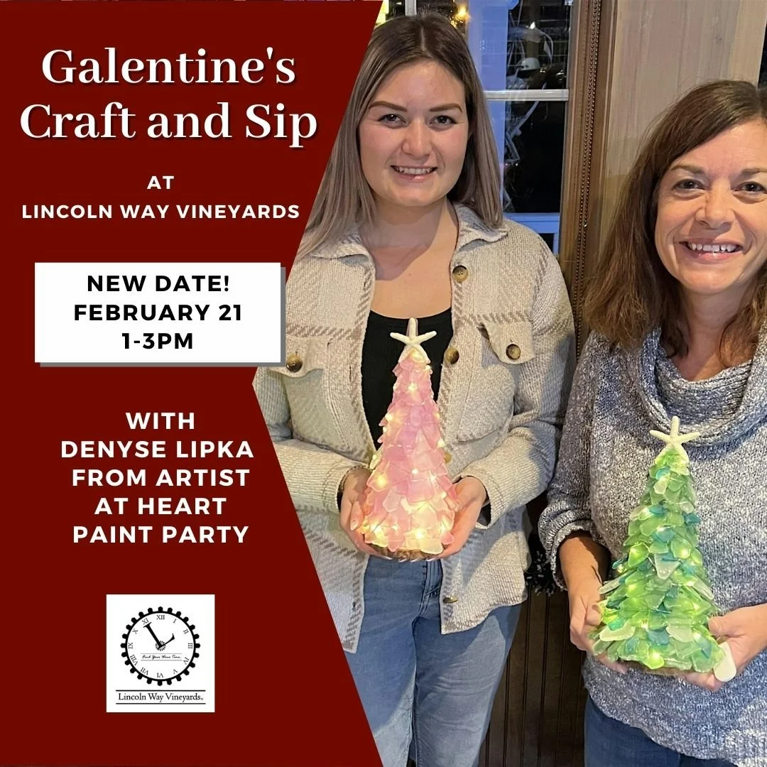 Lincoln Way Vineyards - Galentine’s Craft and Sip 