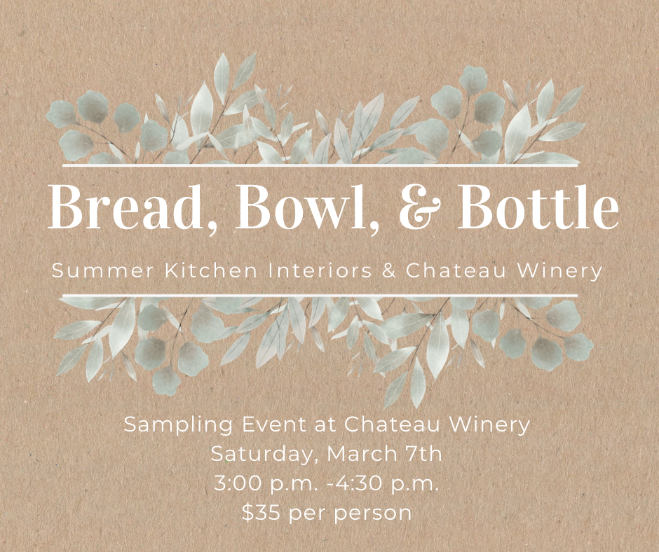 Chateau Winery &amp; Vineyard - Bread, Bowl &amp; Bottle Event 