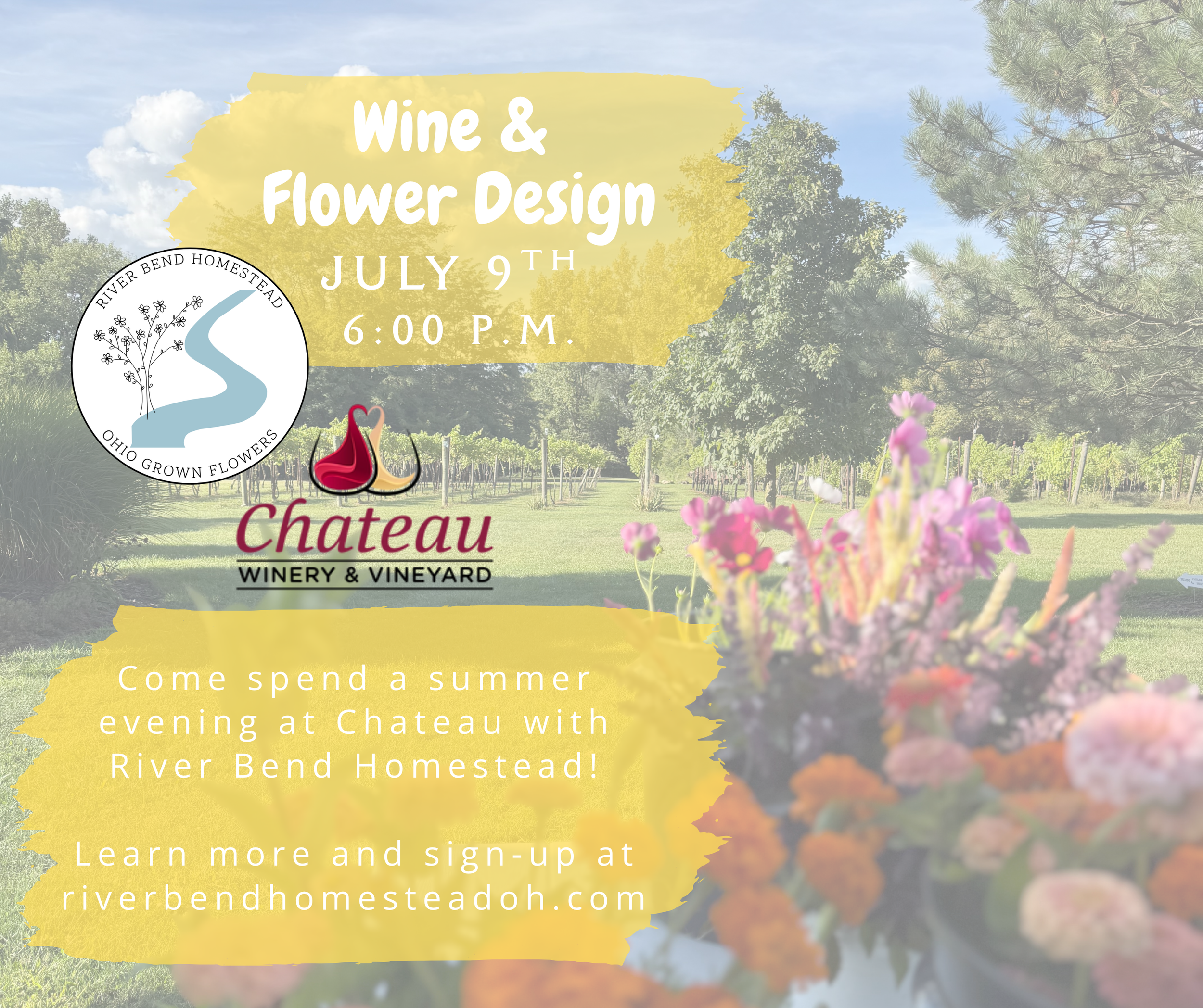 Chateau Winery &amp; Vineyard - Wine &amp; Flower Design Workshop with Riverbend Homestead 