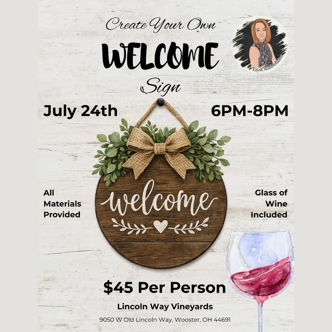 Lincoln Way Vineyards - Create Your Own Welcome Sign with Taylor Bash 