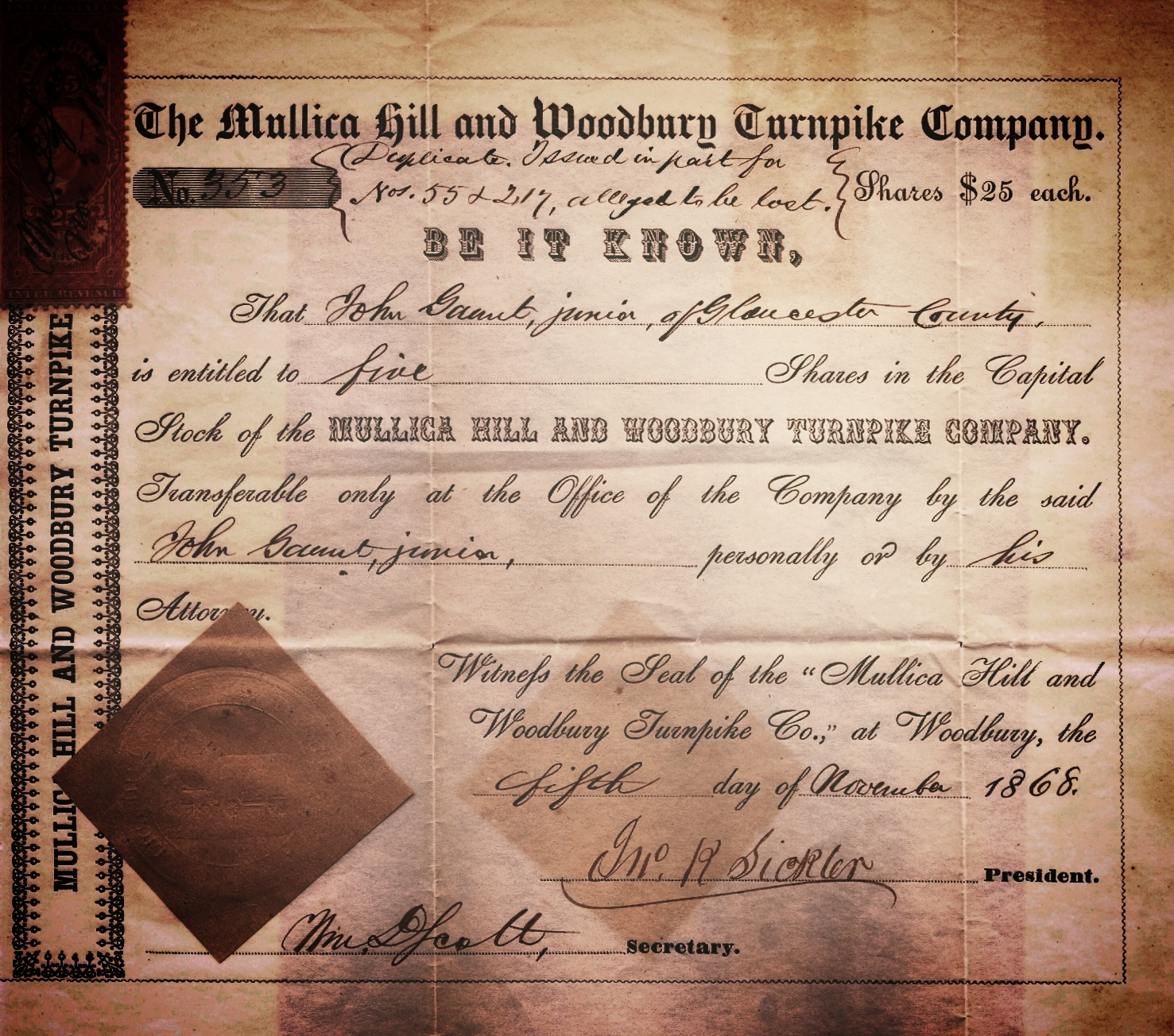   Stock Certificate, Mullica Hill and Woodbury Turnpike Company, 1868Many major roads in the 19thcentury were owned and maintained by private stock companies and travelers paid tolls to use the roadway. The Mullica Hill and Woodbury Turnpike is prese