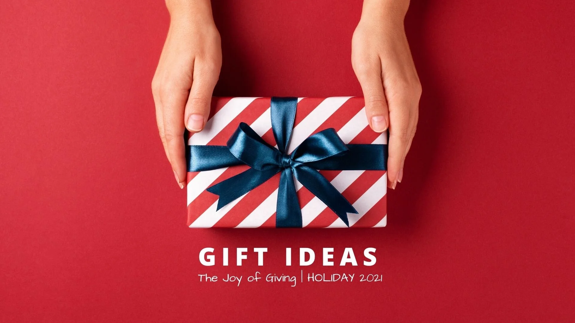 HOLIDAY 2021 Gift Ideas — The Icebox
