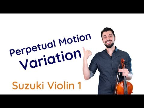 Suzuki Violin Book 1 Perpetual Motion Variation