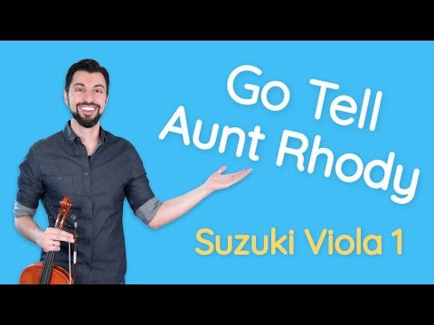 Suzuki Viola Book 1 Go Tell Aunt Rhody
