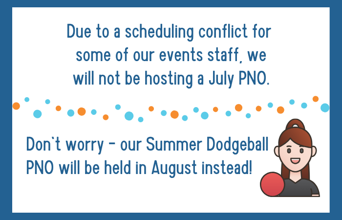 (CANCELLED) Summer Dodgeball PNO