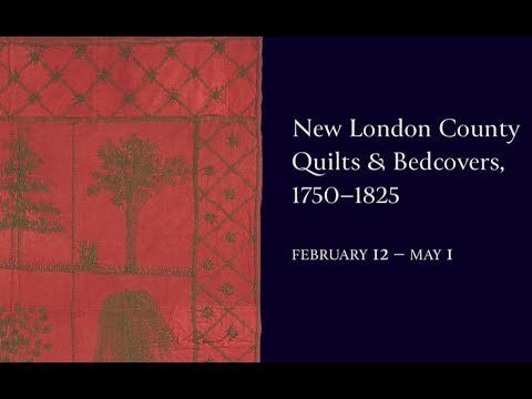 Promo for NEW LONDON COUNTY QUILTS & BED COVERS, 1750‒1825