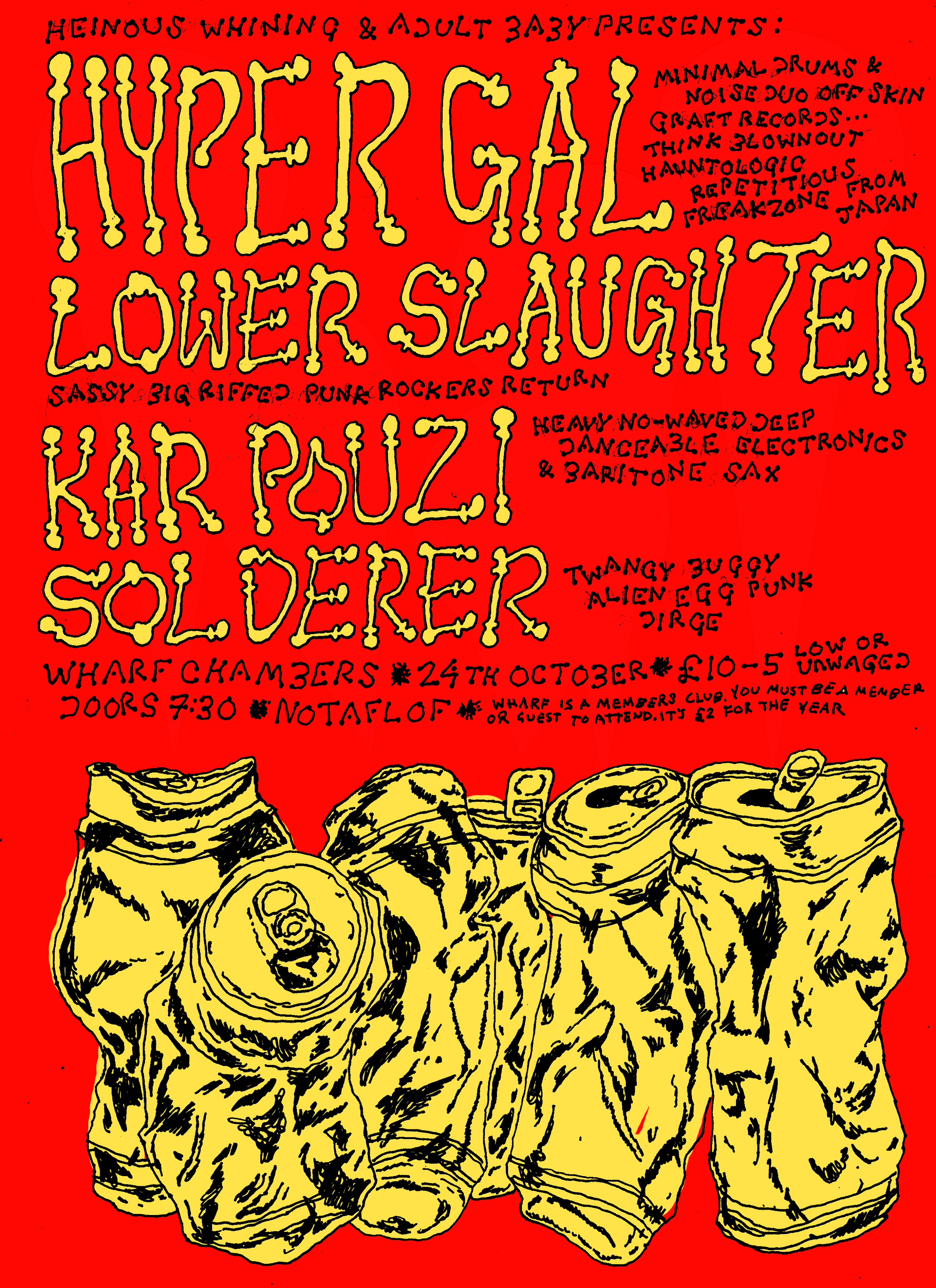 HYPER GAL / Lower Slaughter / Kar Pouzi / Solderer
