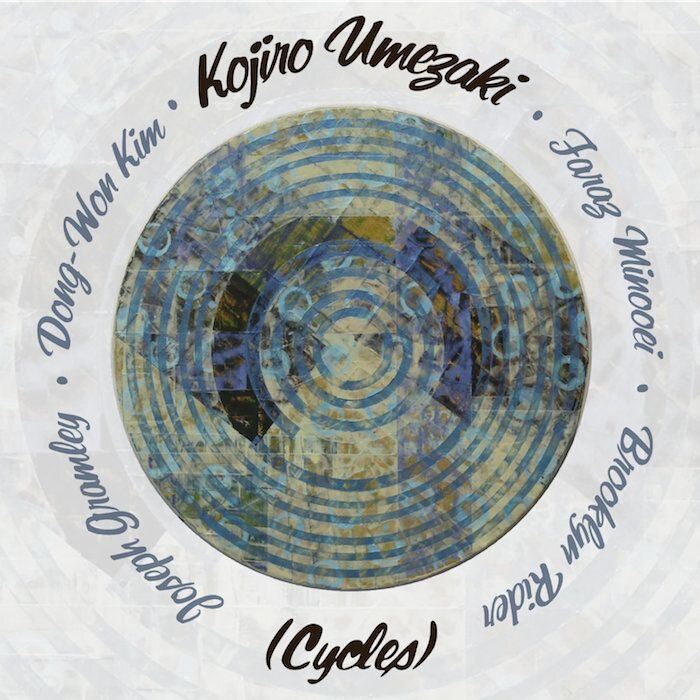 Kojiro Umezaki - "Cycles" (2014) ICR007
