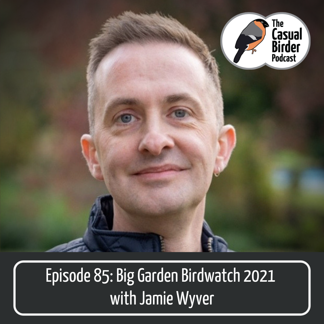 85: Big Garden Birdwatch 2021