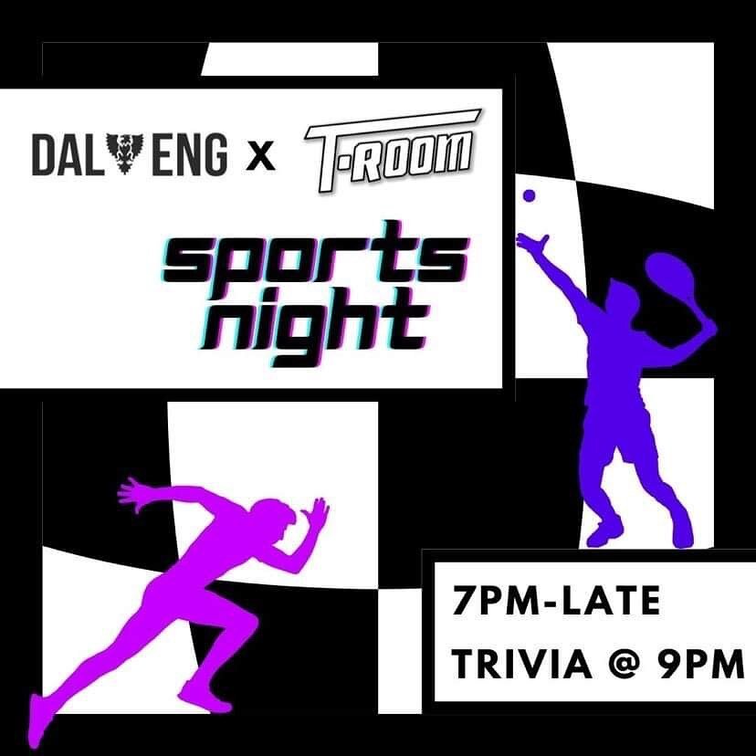 📢FRIDAY NOV 25th SPORTS THEME NIGHT at the T-Room sponsored by @dal_eng 🤩 wear your fave jersey &amp; come by for some trivia, prizes &amp; live streamed sports all night! ⚽️🏀🏈⚾️🏉🎾

DONT FORGET YOUR T-ROOM PATCH PUNCH CARD!