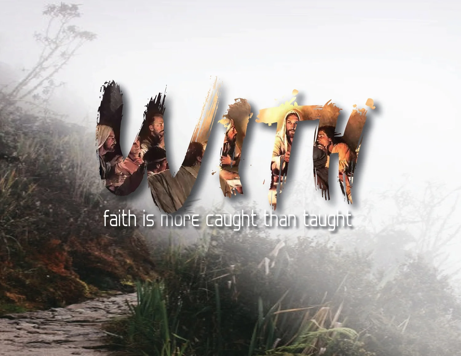 With: Faith is more caught than taught episode artwork