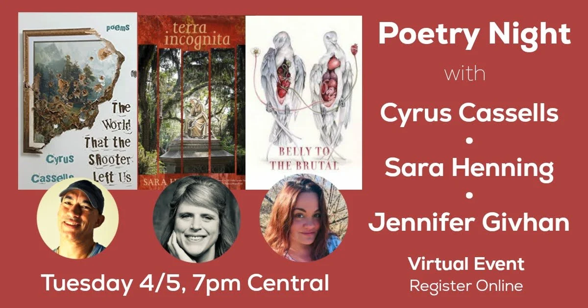 Poetry Night with Sara Henning, Cyrus Cassels, and Jennifer Givhan