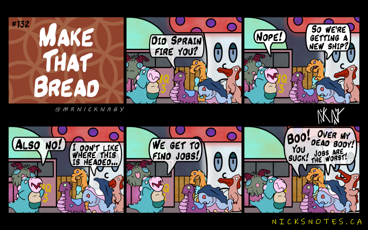 #132 - Make That Bread.png