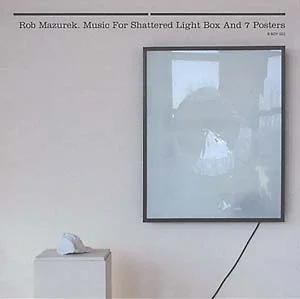 2004 MUSIC FOR SHATTERED LIGHT BOX & 7 POSTERS - Rob Mazurek (Bottrop Boy)
