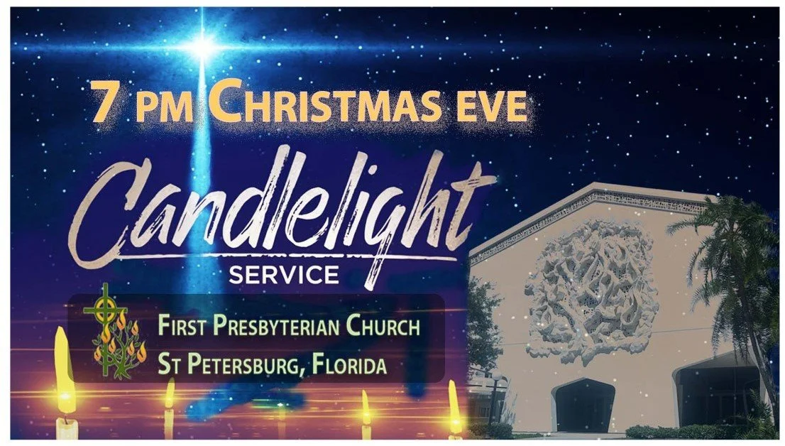Christmas Eve - Candlelight Service - 7 PM